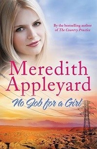 No Job For A Girl by Meredith Appleyard