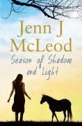 Seasons of Shadow and Light by Jenn J McLeod